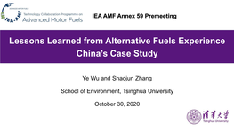 Lessons Learned from Alternative Fuels Experience China's Case Study