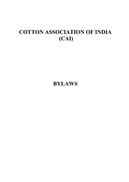 Cotton Association of India (Cai) Bylaws