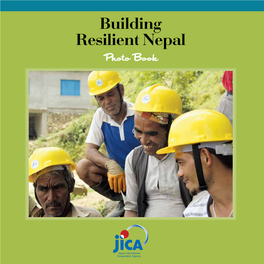 Building Resilient Nepal Photo Book Japan International Cooperation Agency (JICA)