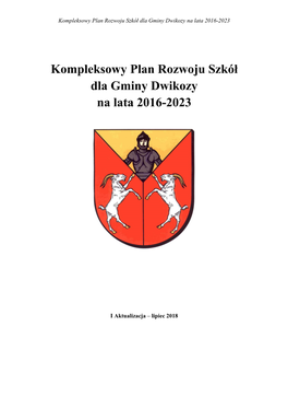 Kompleksowy Plan Rozwoju Szkół Dla Gminy Dwikozy Na Lata 2016-2023
