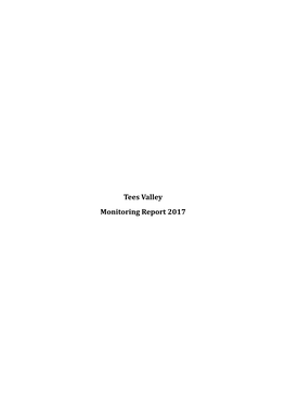 Tees Valley Monitoring Report 2017 Contents Monitoring Report 2017