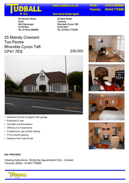 25 Maindy Crescent Ton Pentre Rhondda Cynon Taff. CF41 7ES 230,000
