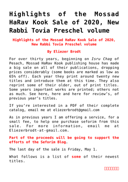 Highlights of the Mossad Harav Kook Sale of 2020, New Rabbi Tovia Preschel Volume