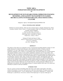 Topic Area: Indigenous Species Development Development of Sustainable Feeds, Improved Stocking Densities, and Salinity Ma