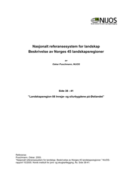 Nasjonalt Referansesystem for Landskap Beskrivelse Av Norges 45 Landskapsregioner