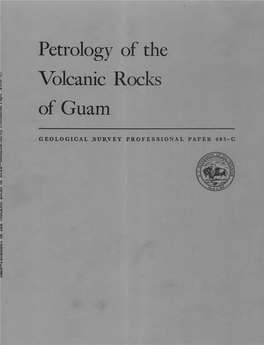 Petrology of the I Volcanic Rocks of Guam