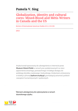 Pamela V. Sing Globalization, Identity and Cultural Cores: Mixed-Blood and Métis Writers in Canada and the US