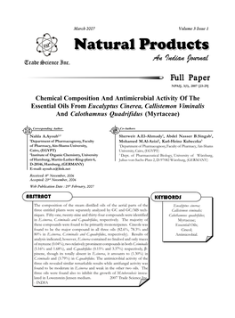 Chemical Composition and Antimicrobial Activity of the Essential Oils from Eucalyptus Cinerea, Callistemon Viminalis and Calothamnus Quadrifidus (Myrtaceae)