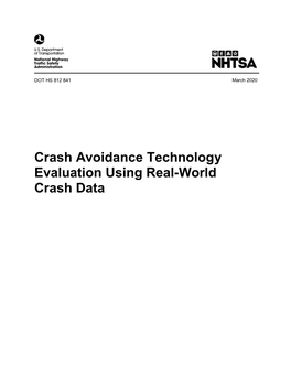 Crash Avoidance Technology Evaluation Using Real-World Crash Data DISCLAIMER