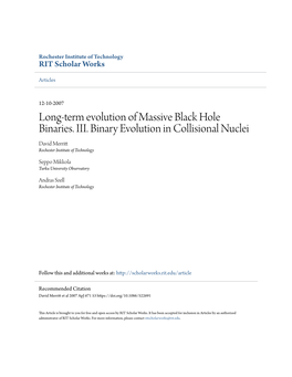 Long-Term Evolution of Massive Black Hole Binaries. III. Binary Evolution in Collisional Nuclei David Merritt Rochester Institute of Technology