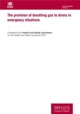 The Provision of Breathing Gas to Divers in Emergency Situations