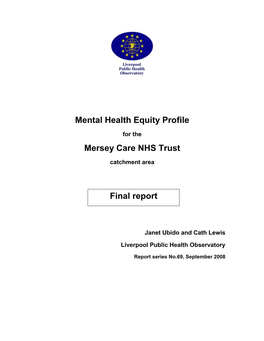 Mental Health Equity Profile Mersey Care NHS Trust Final Report