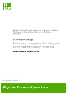Brand New Image a Case Study of Engagement on Instagram During Melodifestivalen in Kristianstad