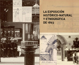 La Exposición Histórico-Natural Y Etnográfica De 1893 La Exposición Histórico-Natural Y Etnográfica De 1893