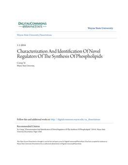 Characterization and Identification of Novel Regulators of the Synthesis of Phospholipids