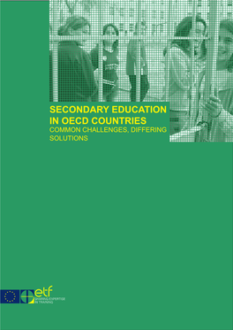 Secondary Education in Oecd Countries Common Challenges, Differing Solutions