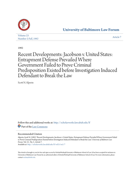 Entrapment Defense Prevailed Where Government Failed to Prove Criminal Predisposition Existed Before Investigation Induced Defendant to Break the Law Scott .N Alperin