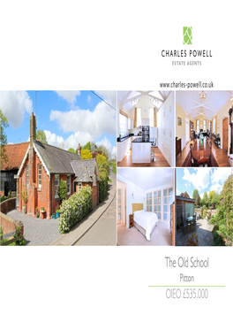 The Old School Pitton OIEO £535,000