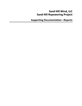 Sand Hill Wind, LLC Sand Hill Repowering Project Supporting Documentation—Reports