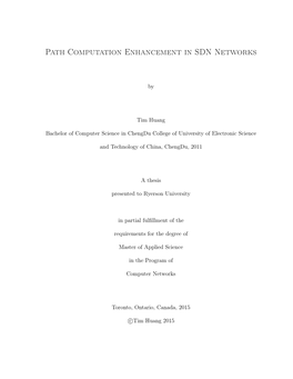 Path Computation Enhancement in SDN Networks