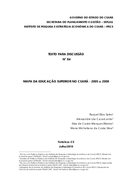 MAPA DA EDUCAÇÃO SUPERIOR NO CEARÁ - 2005 a 2008
