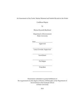 An Assessment of Sea Turtle, Marine Mammal and Seabird Bycatch in the Wider Caribbean Region by Rhema Hyacinth Bjorkland Departm