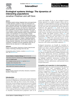 Ecological Systems Biology: the Dynamics of Interacting Populations Jonathan Friedman and Jeff Gore