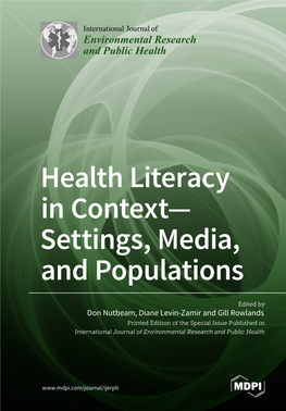 Health Literacy in Context— Settings, Media, and Populations