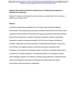 Repulsive Electrostatic Interactions Modulate Dense and Dilute Phase Properties of Biomolecular Condensates Michael D. Crabtree