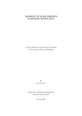 Variability of Blade Vibration in Mistuned Bladed Discs