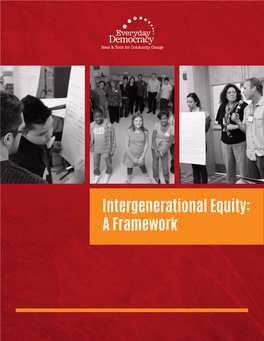 Intergenerational Equity: a Framework INTERGENERATIONAL EQUITY: a FRAMEWORK
