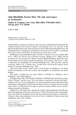 Alan Hirshfeld, Eureka Man: the Life and Legacy of Archimedes Walker & Company, New York, 2009, ISBN: 978-0-8027-1618-7, 242 Pp, Price: U.S