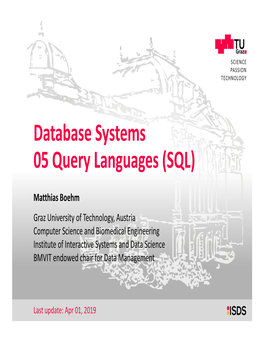 Database Systems 05 Query Languages (SQL)