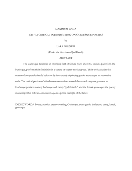 MAXIMUM GAGA with a CRITICAL INTRODUCTION on GURLESQUE POETICS by LARA GLENUM (Under the Direction of Jed Rasula) ABSTRACT the G