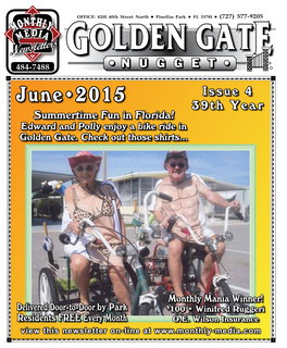 GOLDEN GATE 484-7488 • N U G G E T • D Ï Issue 4 June 2015 39Th Year Summertime Fun in Florida! Edward and Polly Enjoy a Bike Ride in Golden Gate