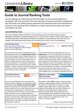 Journal Rankings Are Metrics That Provide Information on How a Journal Performs in Comparison with Other Journals in the Same Discipline