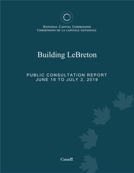 Building Lebreton Public Consultation