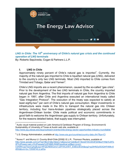 LNG in Chile: the 10 Anniversary of Chile's Natural Gas Crisis and the Continued Operation of LNG Terminals By: Roberto Sepúlve