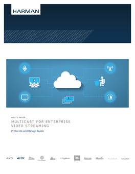 Multicast for Enterprise Video Streaming