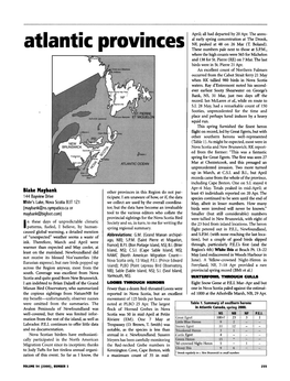 Atlantic Provincesthese Numbers Pale Next to Thoseat S.P.M., Wherethe High Counts Were 565 for Michelon and 138For St