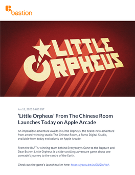 'Little Orpheus' from the Chinese Room Launches Today On