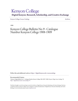 Kenyon College Bulletin No. 9 - Catalogue Number Kenyon College 1908-1909