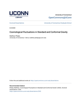 Cosmological Fluctuations in Standard and Conformal Gravity