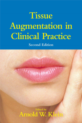 Tissue Augmentation in Clinical Practice