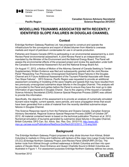 Modelling Tsunamis Associated with Recently Identified Slope Failures in Douglas Channel