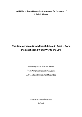 The Developmentalist-Neoliberal Debate in Brazil – from the Post-Second World War to the 90’S