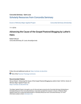 Advancing the Cause of the Gospel Pastoral Blogging by Luther's Heirs