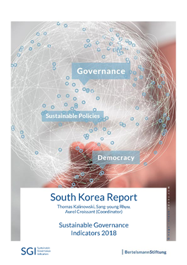 South Korea Report Thomas Kalinowski, Sang-Young Rhyu, Aurel Croissant (Coordinator)