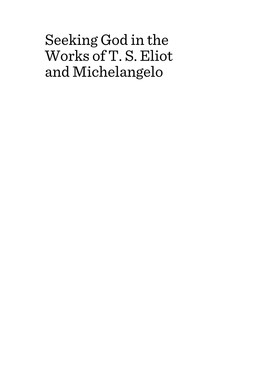 Seeking God in the Works of T. S. Eliot and Michelangelo