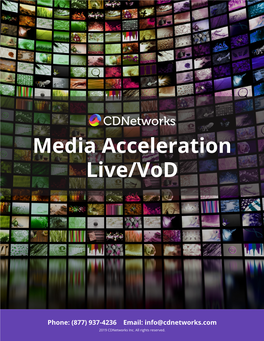 Media Acceleration Live/Vod